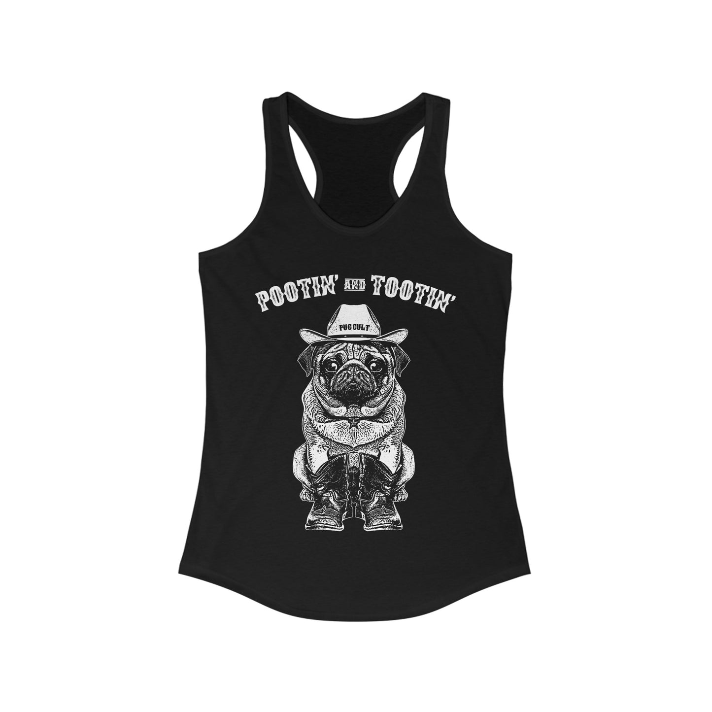 Pootin & Tootin - Women's Ideal Racerback Tank